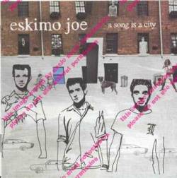 Eskimo Joe : A Song Is a City